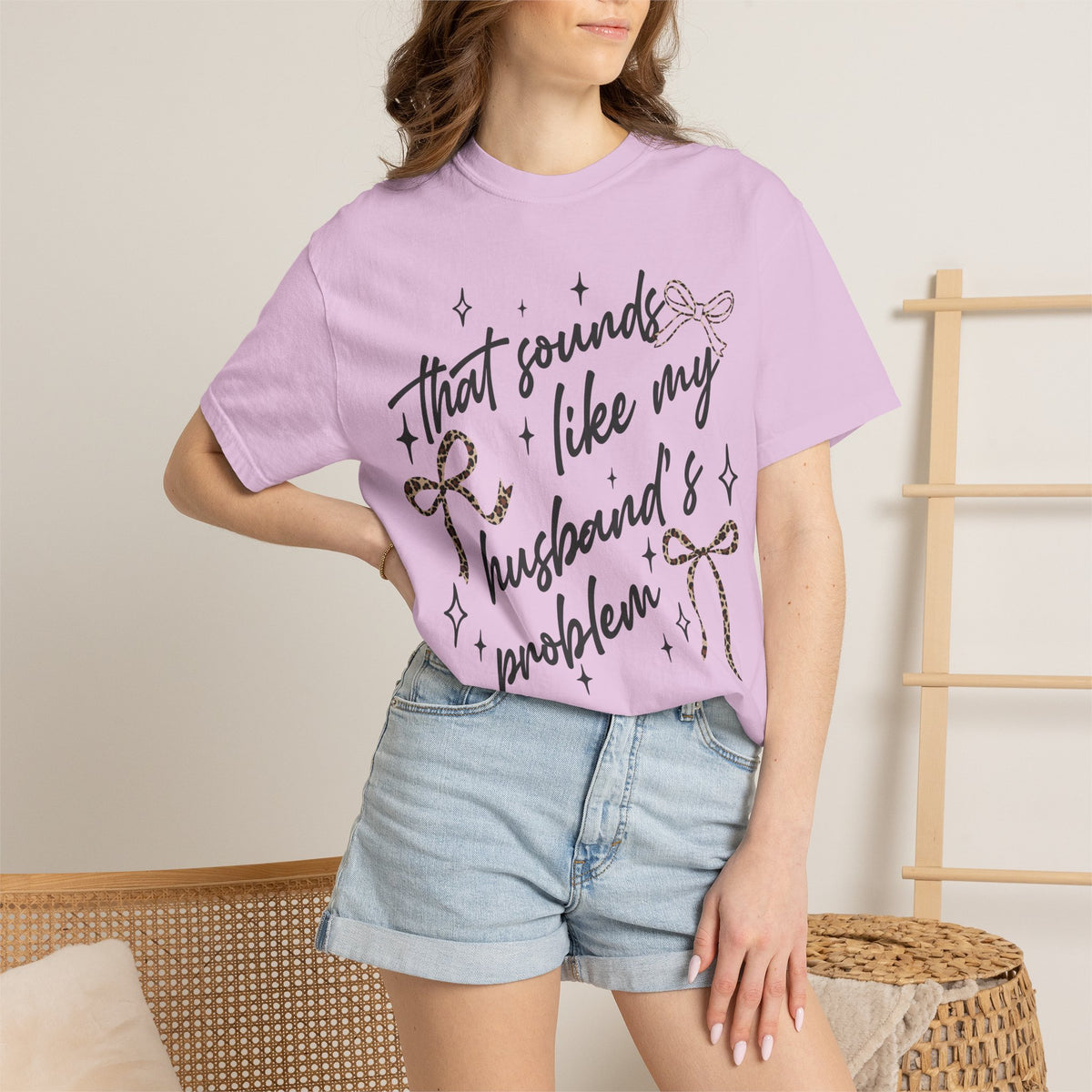 T-Shirt — “That Sounds Like My Husband’s A Problem” Graphic Tee