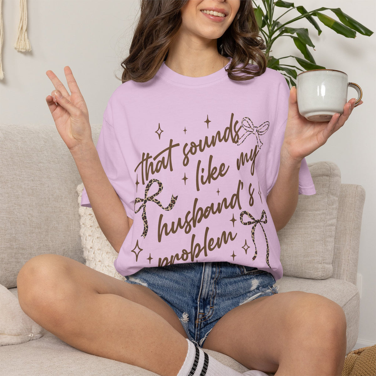 That Sounds Like My Husband's Problem T-Shirt