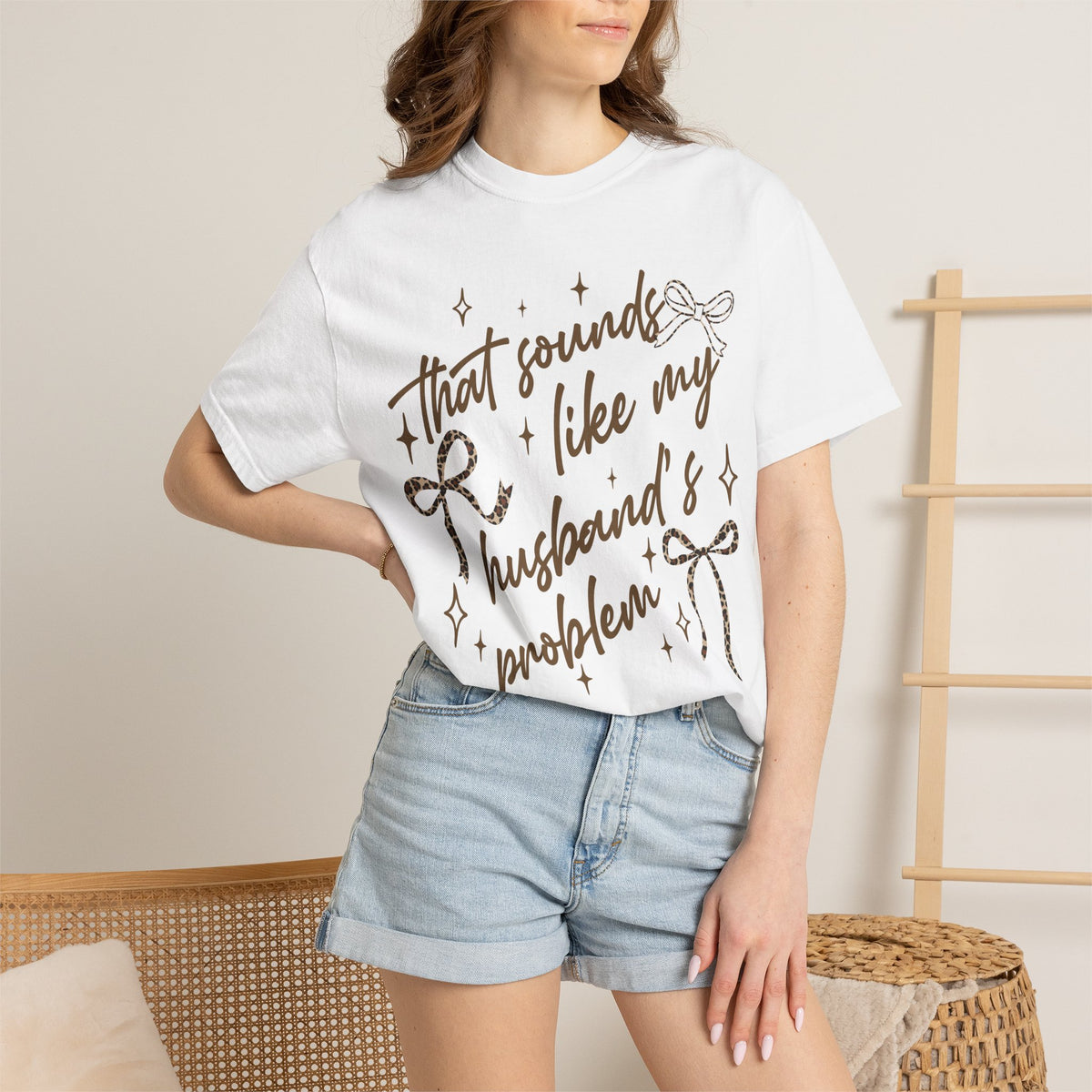 That Sounds Like My Husband's Problem T-Shirt