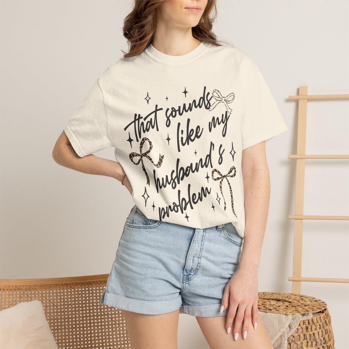 T-Shirt — “That Sounds Like My Husband’s A Problem” Graphic Tee