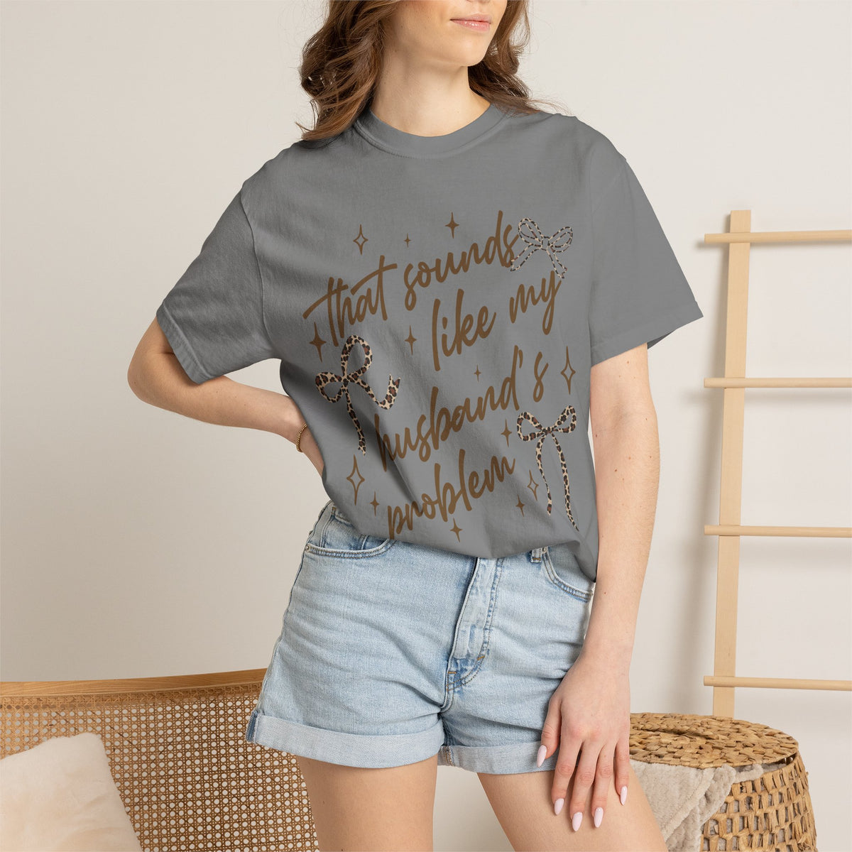 That Sounds Like My Husband's Problem T-Shirt
