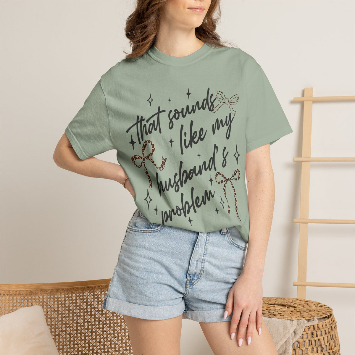T-Shirt — “That Sounds Like My Husband’s A Problem” Graphic Tee